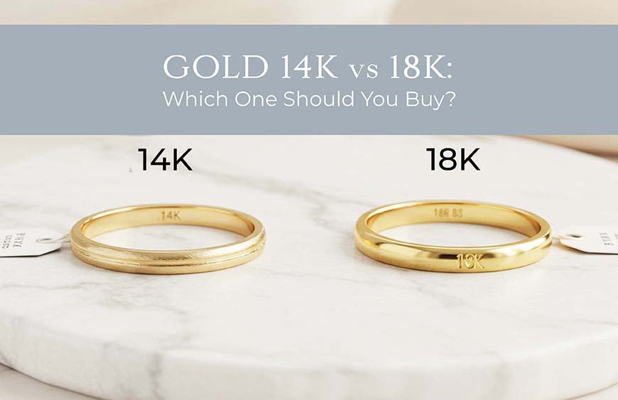 Gold 14K vs 18K: Which One Should You Buy?