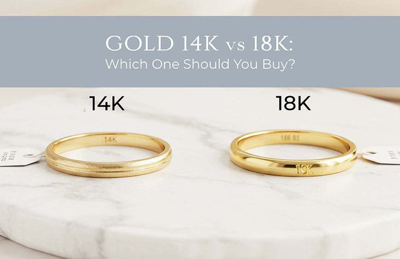 Gold 14K vs 18K: Which One Should You Buy?